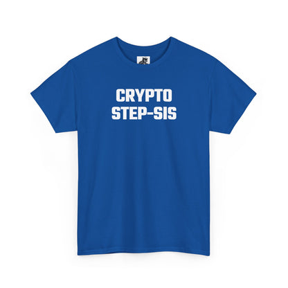 Crypto Step-Sis T-Shirt
