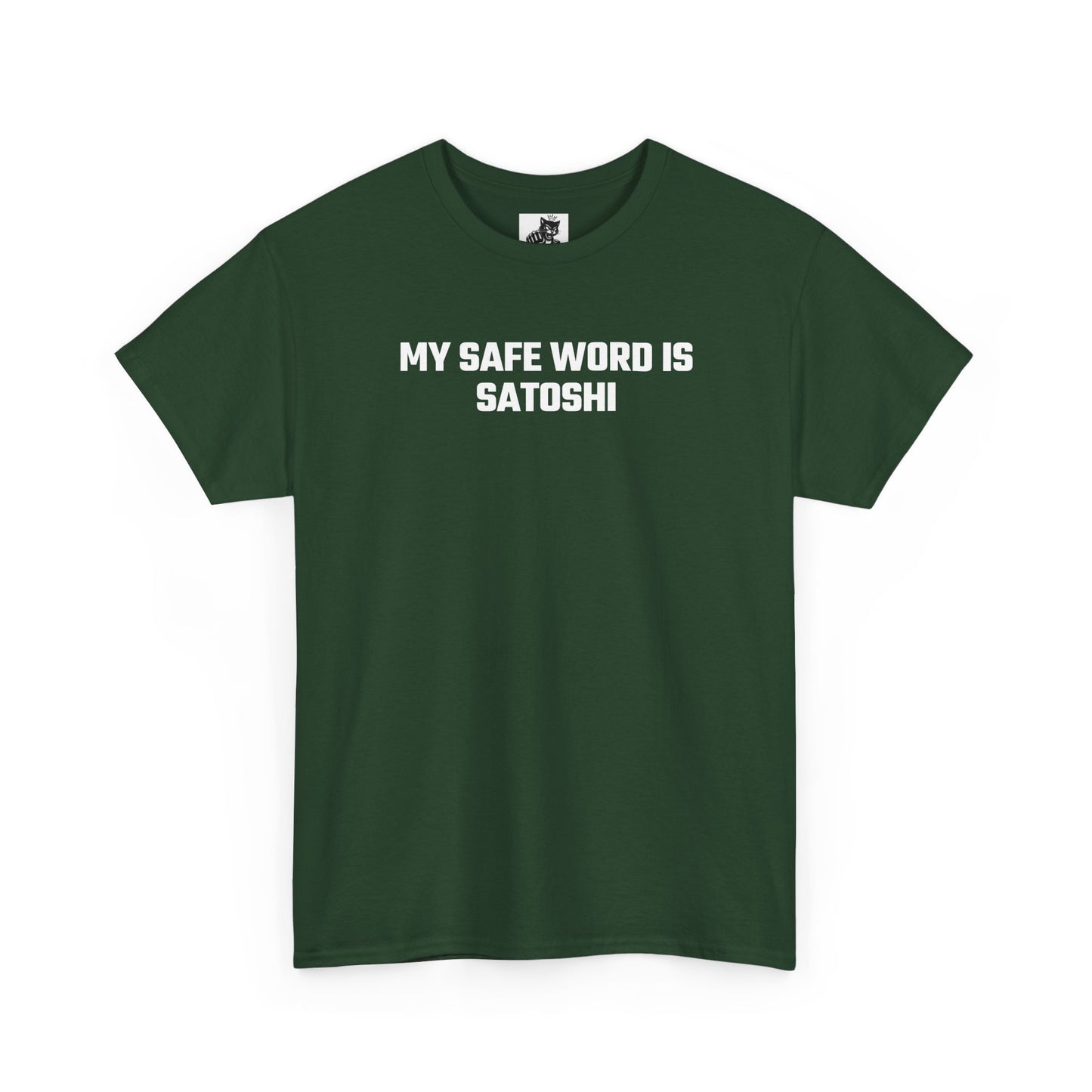 My Safe Word Is Satoshi Crypto Themed T-Shirt