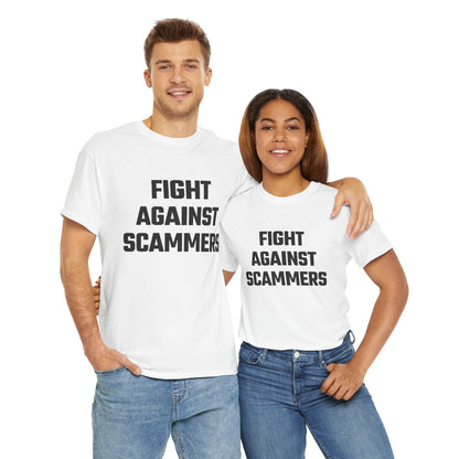Fight Against Scammers Graphic Tee - Unisex Cotton T-Shirt