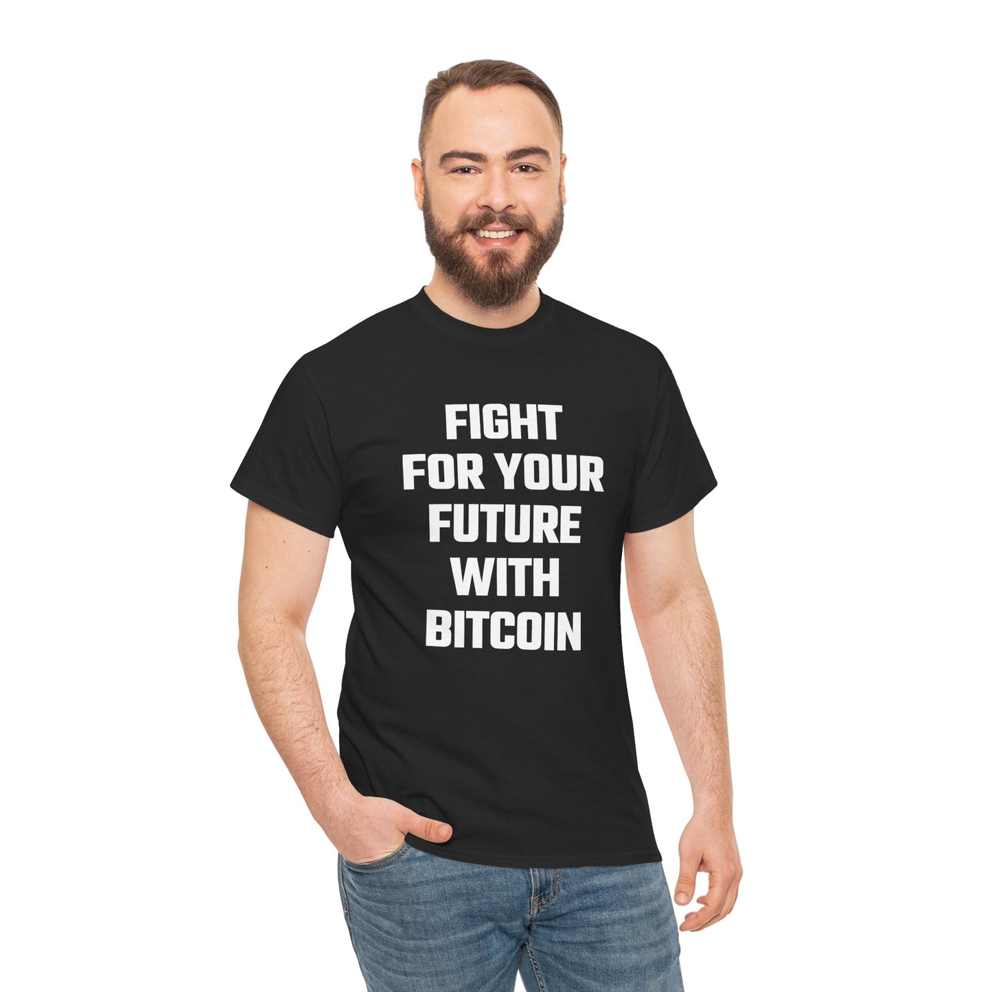 Fight For Your Future With Bitcoin Graphic Tee - Unisex Cotton T-Shirt