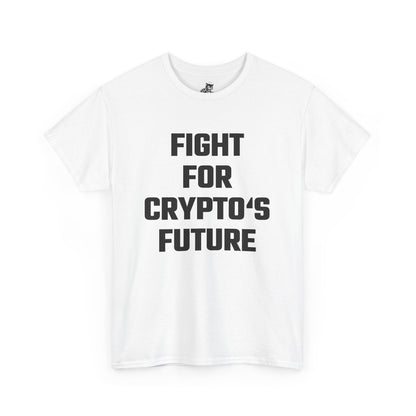 Fight For Crypto's Future Graphic Tee - Unisex Cotton T-Shirt