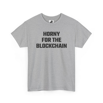 Horny For The Blockchain Crypto Themed T-Shirt