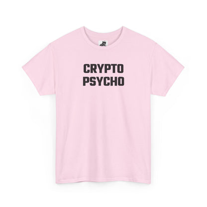Crypto Psycho T-Shirt