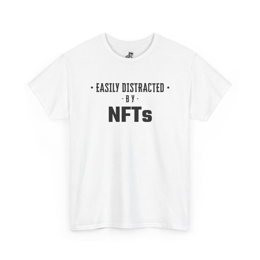 Easily Distracted By NFTs Graphic Tee - Unisex Cotton T-Shirt