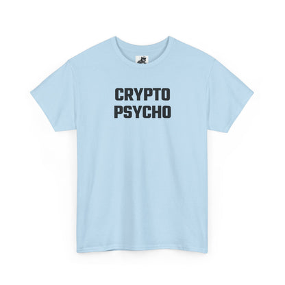Crypto Psycho T-Shirt