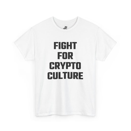 Fight For Crypto Culture Graphic Tee - Unisex Cotton T-Shirt