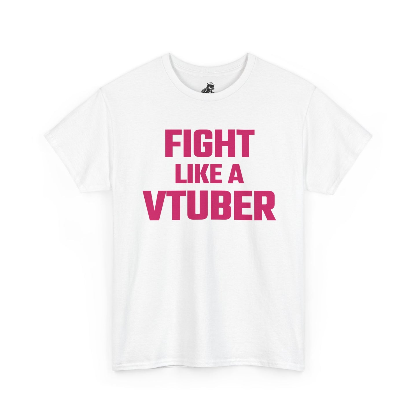Fight Like A VTuber (Version 2) Graphic Tee - Unisex Cotton T-Shirt