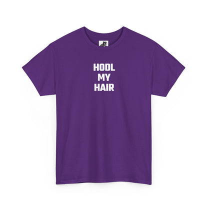 HODL My Hair Crypto Themed T-Shirt