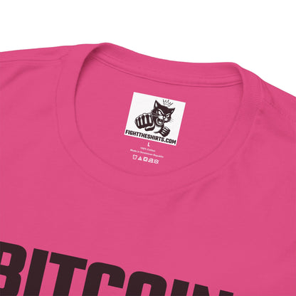 Bitcoin Bitch (Version 2) Graphic Tee - Unisex Cotton T-Shirt