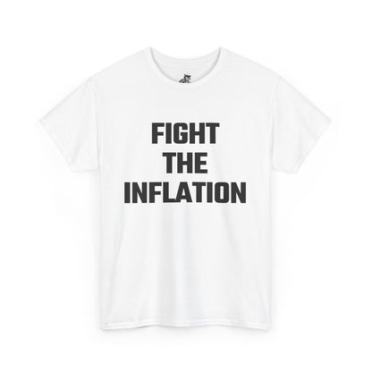 Fight The Inflation Graphic Tee - Unisex Cotton T-Shirt
