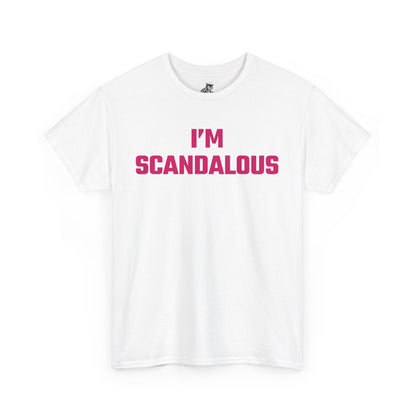 I'm Scandalous (Version 2) Graphic Tee - Unisex Cotton T-Shirt