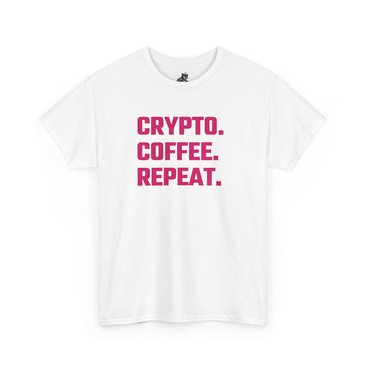 Crypto Coffee Repeat (Version 2) T-Shirt