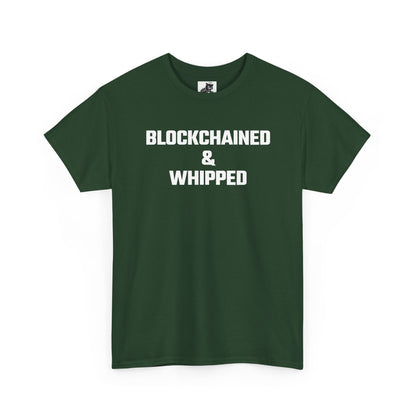 Blockchained And Whipped Crypto Themed T-Shirt