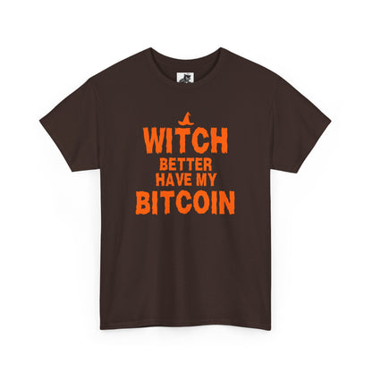 Witch Better Have My Bitcoin Graphic Tee - Crypto Halloween T-Shirt