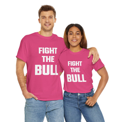 Fight The Bull Graphic Tee - Unisex Cotton T-Shirt