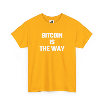 Bitcoin Is The Way Crypto Themed T-Shirt