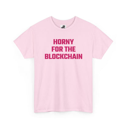 Horny For The Blockchain (Version 2) Crypto Themed T-Shirt