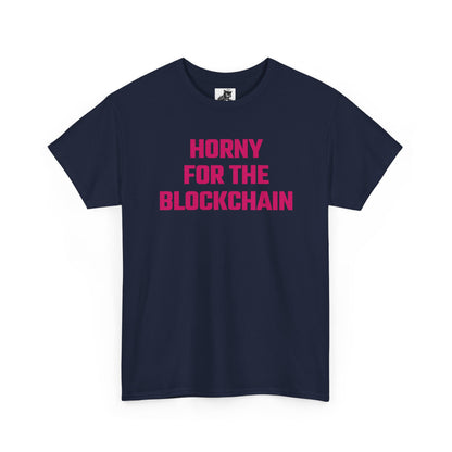 Horny For The Blockchain (Version 2) Crypto Themed T-Shirt