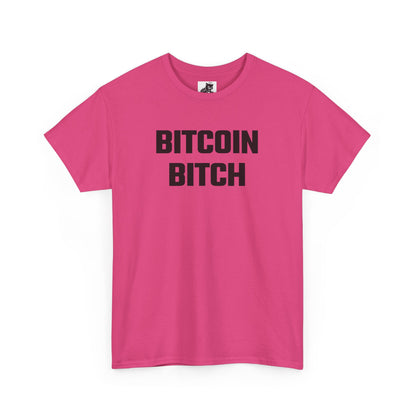 Bitcoin Bitch (Version 2) Graphic Tee - Unisex Cotton T-Shirt