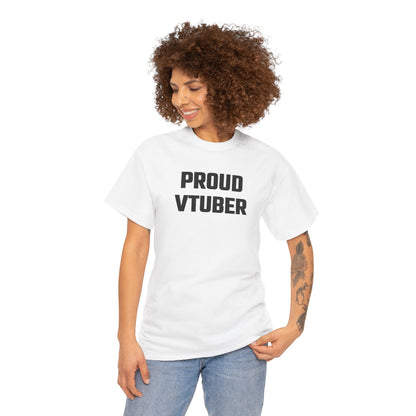 Proud VTuber Graphic Tee - Unisex Cotton T-Shirt