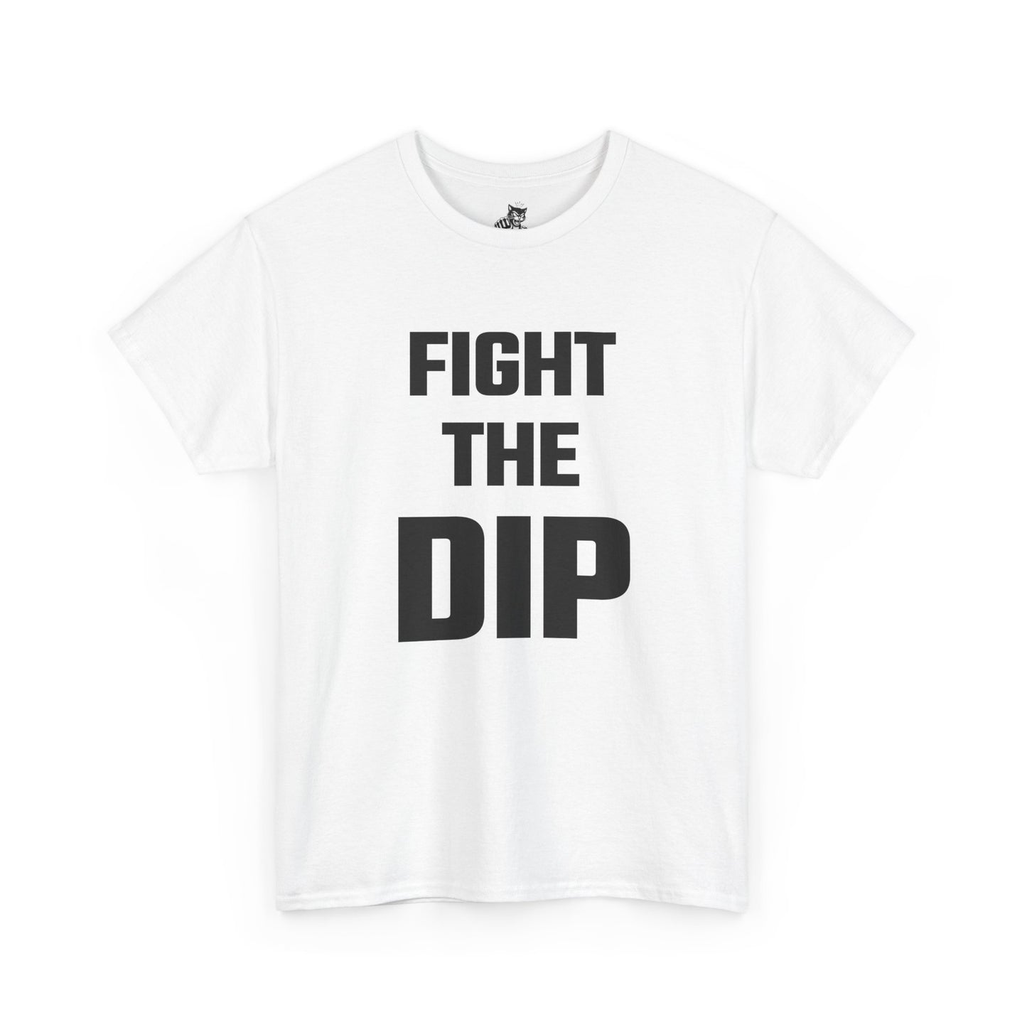 Fight The Dip Graphic Tee - Unisex Cotton T-Shirt