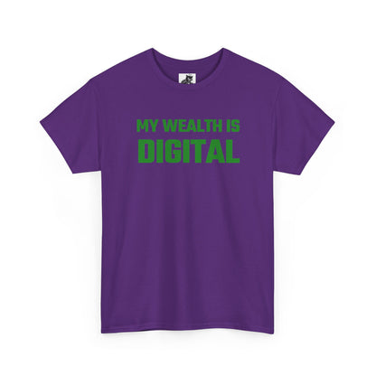 My Wealth Is Digital (Green) - Crypto Themed T-Shirt