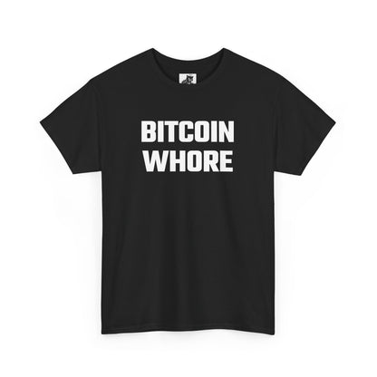 Bitcoin Whore Graphic Tee - Unisex Cotton T-Shirt