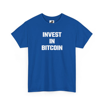 Invest In Bitcoin - Crypto Themed T-Shirt