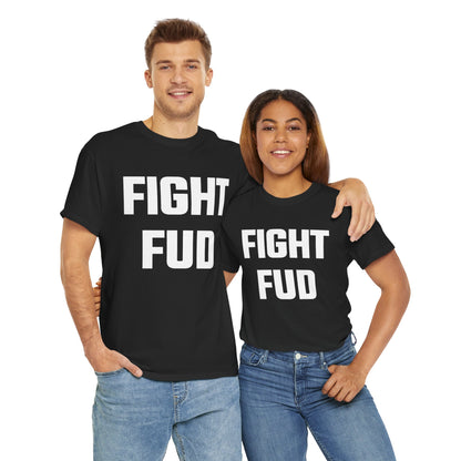 Fight FUD Graphic Tee - Unisex Cotton T-Shirt