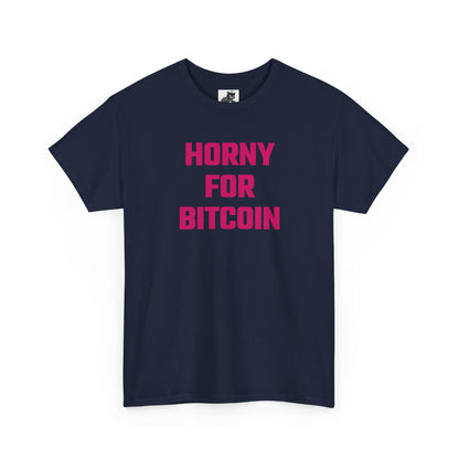 Horny For Bitcoin (Version 2) Crypto Themed T-Shirt