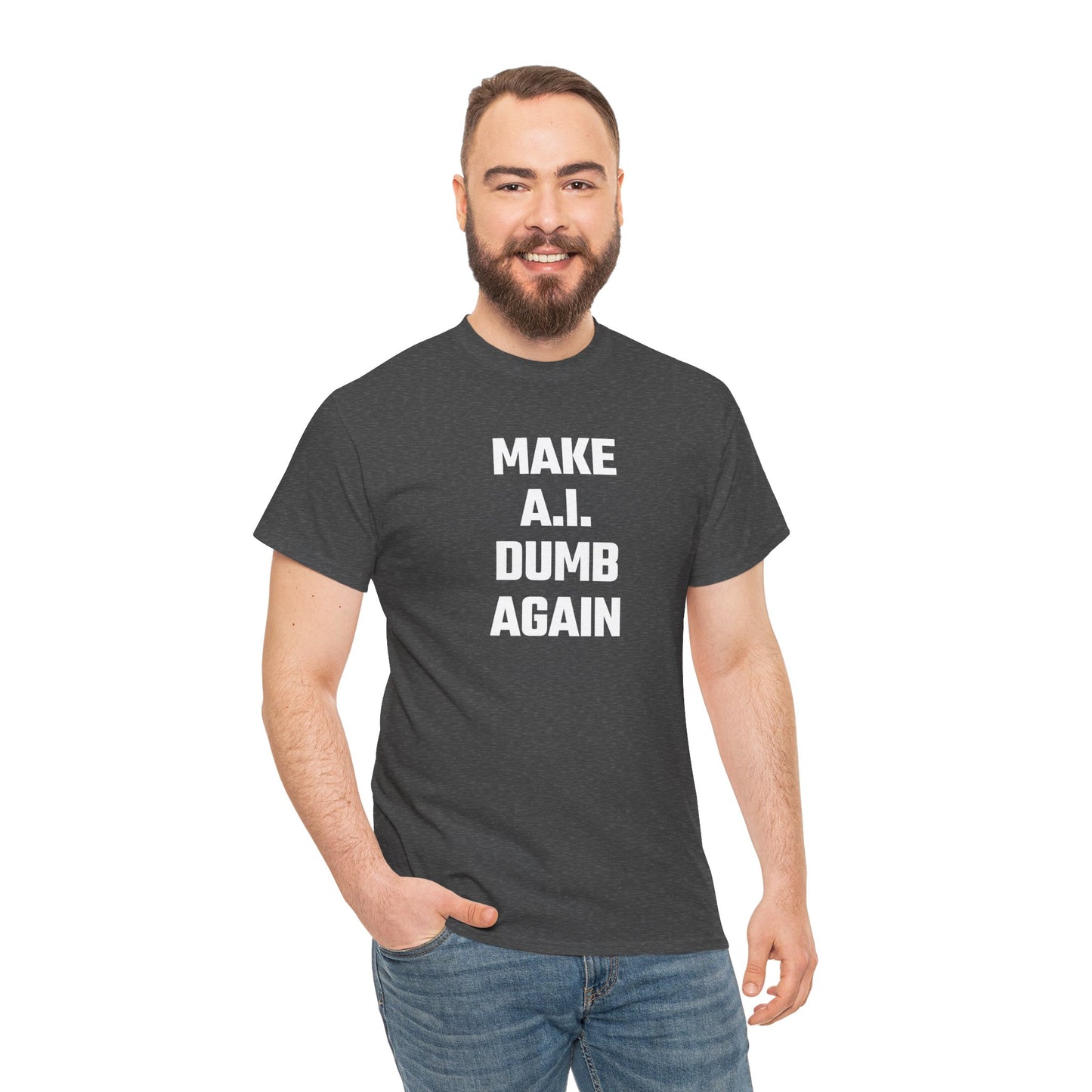 Make A.I. Dumb Again Graphic Tee - Unisex Cotton T-Shirt
