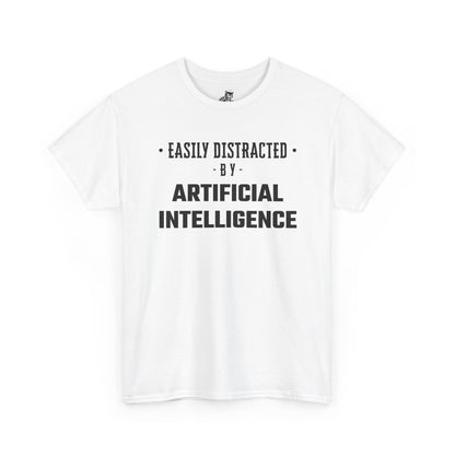 Easily Distracted By Artificial Intelligence Graphic Tee - Unisex Cotton T-Shirt