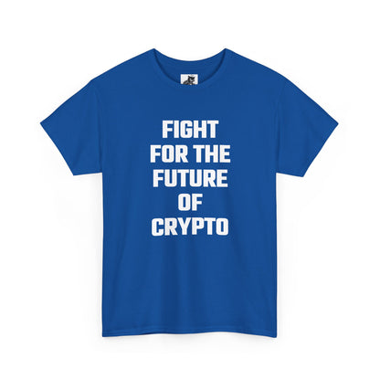 Fight For The Future Of Crypto Graphic T-Shirt