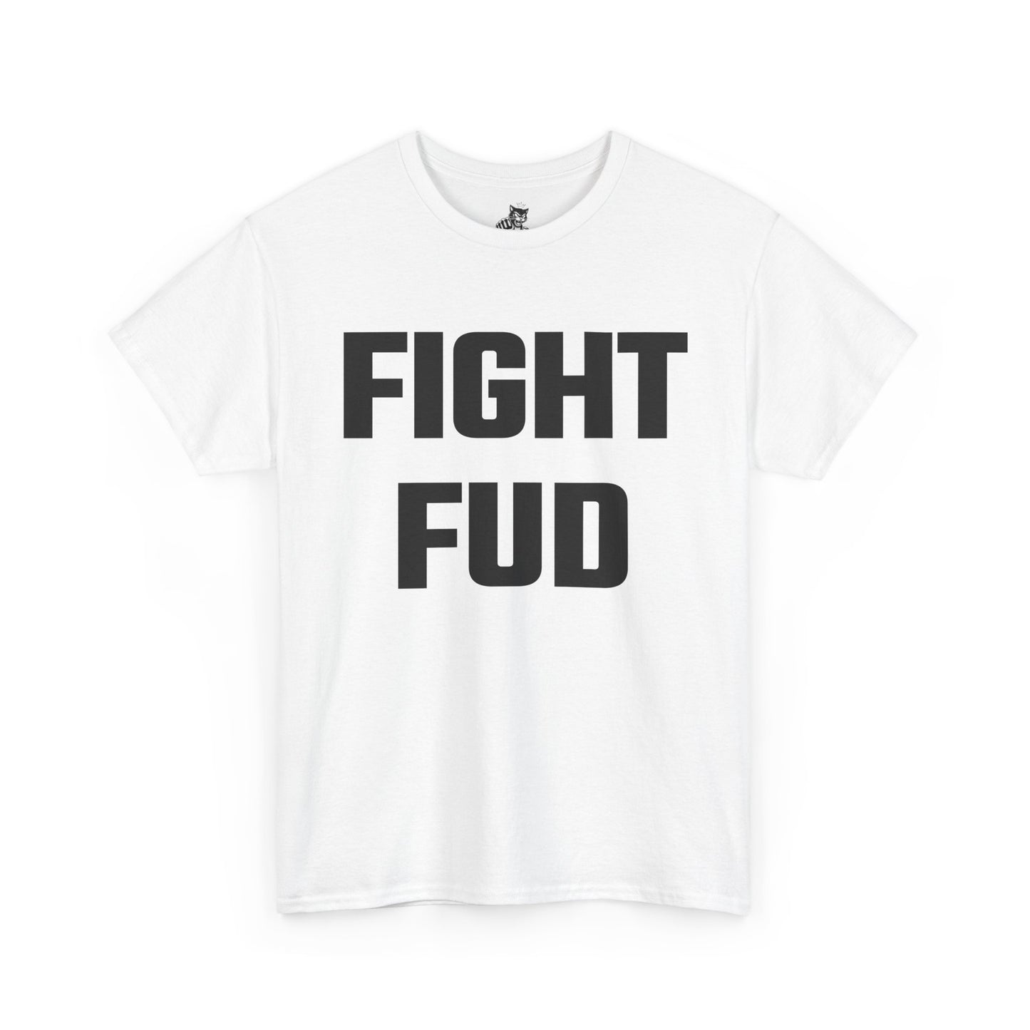 Fight FUD Graphic Tee - Unisex Cotton T-Shirt