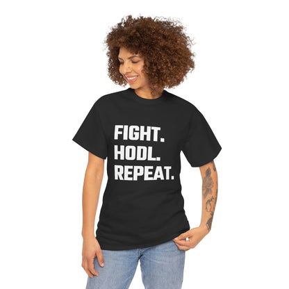 Fight. HODL. Repeat. Graphic Tee - Unisex Cotton T-Shirt