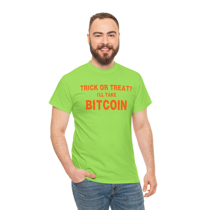 Trick Or Treat I'll Take Bitcoin Graphic Tee - Crypto Halloween T-Shirt