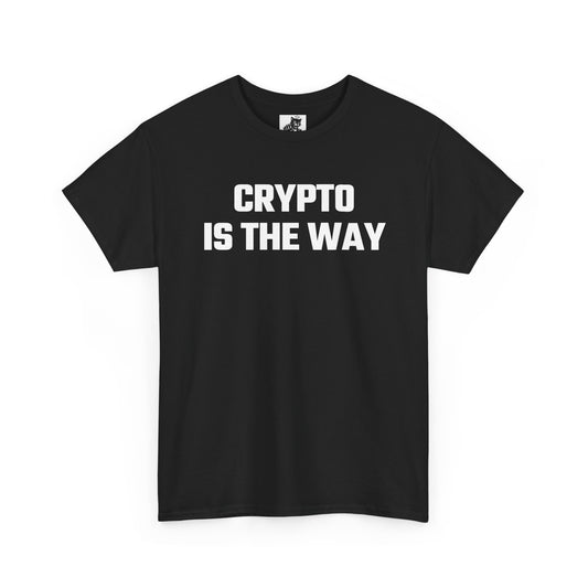 Crypto Is The Way Graphic Tee - Unisex Cotton T-Shirt