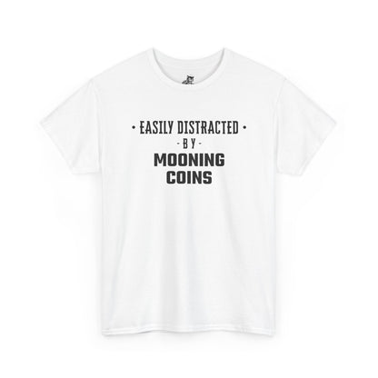 Easily Distracted By Mooning Coins Graphic Tee - Unisex Cotton T-Shirt