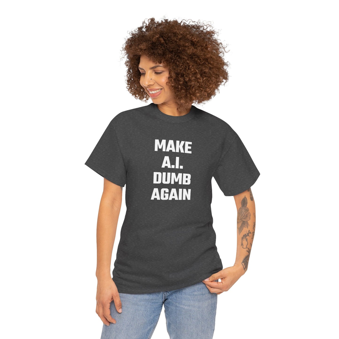 Make A.I. Dumb Again Graphic Tee - Unisex Cotton T-Shirt