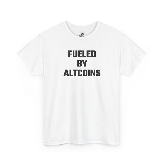 Fueled By Altcoins Crypto Themed T-Shirt