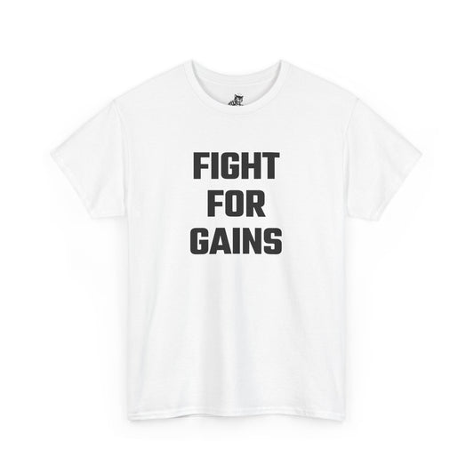 Fight for Gains Graphic Tee - Unisex Cotton T-Shirt