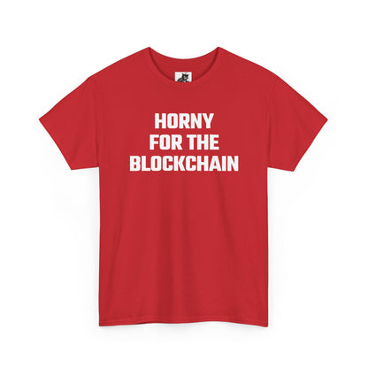 Horny For The Blockchain Crypto Themed T-Shirt