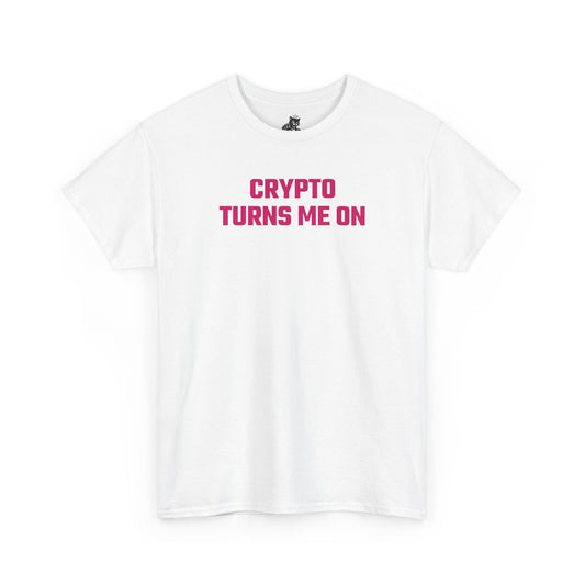 Crypto Turns Me On (Version 2) T-Shirt