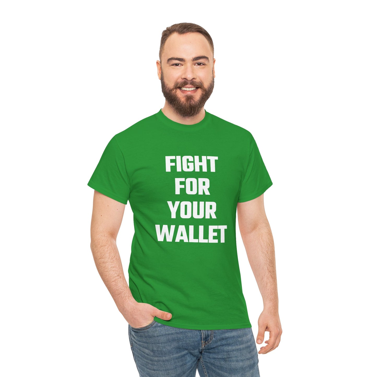 Fight For Your Wallet Graphic Tee - Unisex Cotton T-Shirt