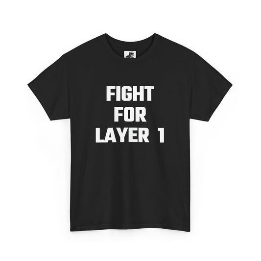 Fight For Layer 1 Graphic Tee - Unisex Cotton T-Shirt