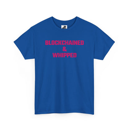 Blockchained And Whipped (Version 2) Crypto Themed T-Shirt