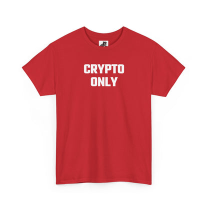 Crypto Only T-Shirt