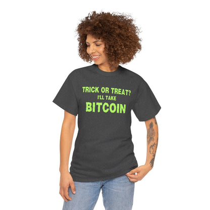 Trick Or Treat I'll Take Bitcoin (Version 2) Graphic Tee - Crypto Halloween T-Shirt