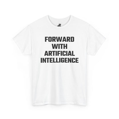 Forward With Artificial Intelligence Graphic Tee - Unisex Cotton T-Shirt