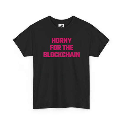 Horny For The Blockchain (Version 2) Crypto Themed T-Shirt